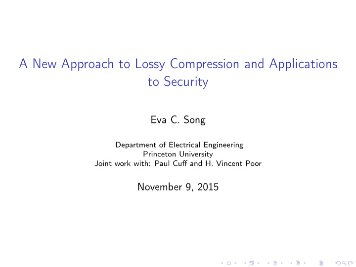 a new approach to lossy compression and applications to