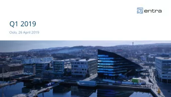 Q1 2019  Oslo, 26 April 2019  Agenda  Highlights in the quarter  Operations and market  Financial