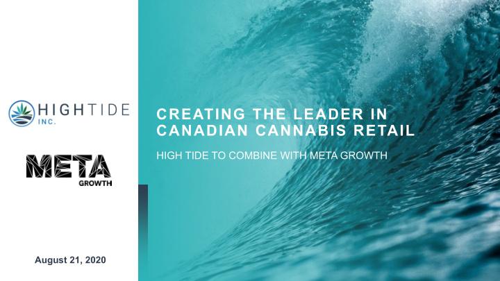 creating the leader in canadian cannabis retail