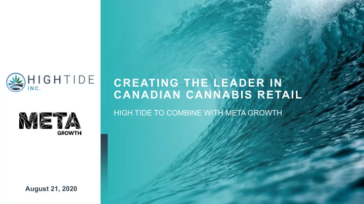 creating the leader in canadian cannabis retail