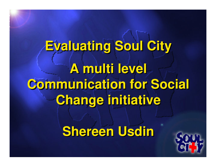 evaluating soul city evaluating soul city a multi level a