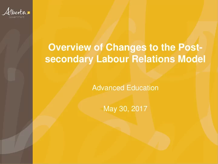overview of changes to the post secondary labour