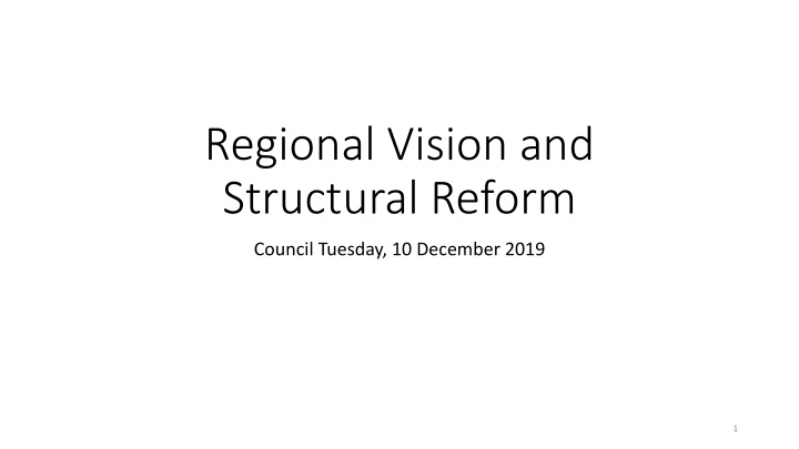 regional vision and structural reform