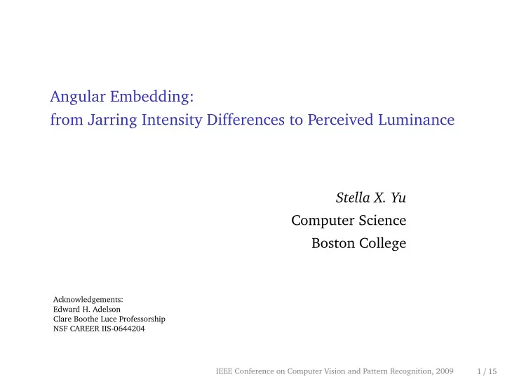 angular embedding from jarring intensity differences to