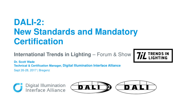 dali 2 new standards and mandatory certification