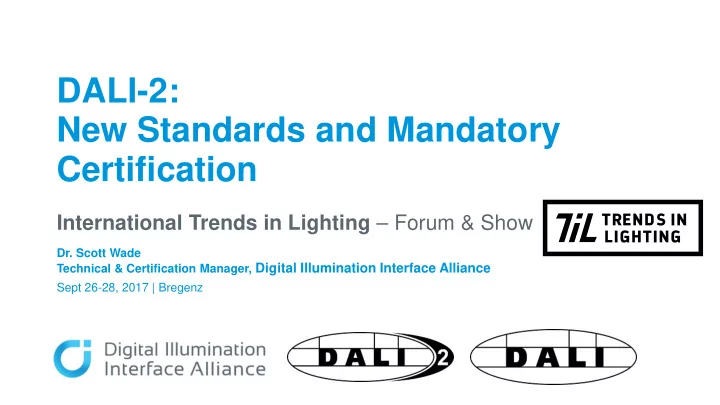 dali 2 new standards and mandatory certification