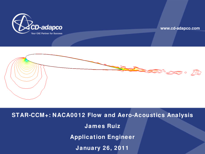 star ccm naca0012 flow and aero acoustics analysis james
