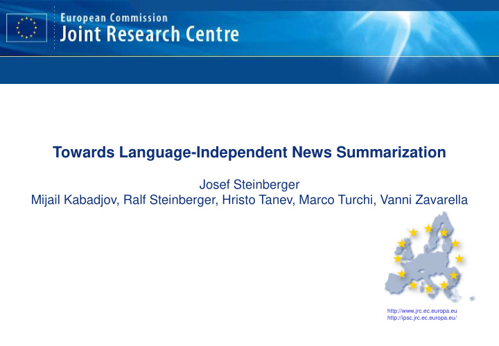 towards language independent news summarization