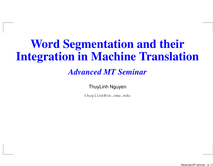 word segmentation and their integration in machine
