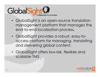 GlobalSight is an open-source translation  management platform that manages the end-to-end