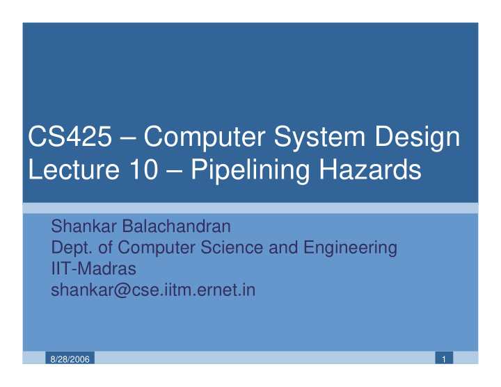 cs425 computer system design lecture 10 pipelining hazards