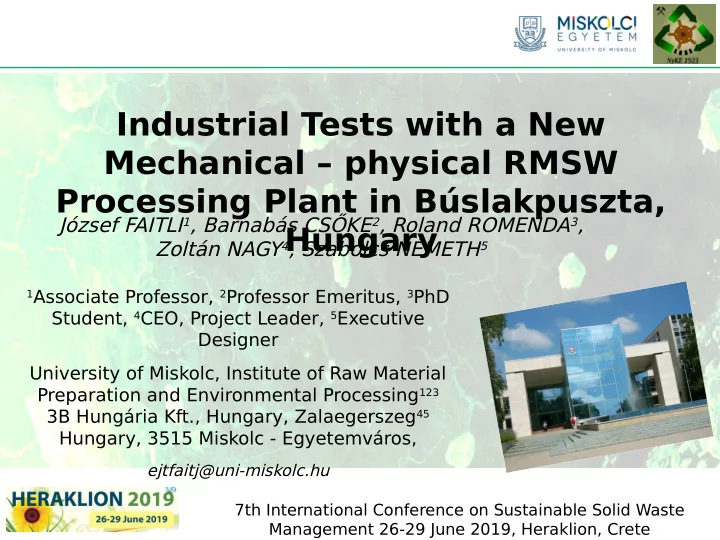 industrial tests with a new mechanical physical rmsw