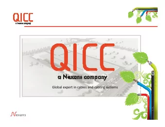 Global expert in cables and cabling systems Global expert in cables and cabling systems  Ownership