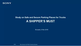 A SHIPPERS MUST  Brussels, 6 Nov 2018  2018  Sony Europe Ltd | Risk &amp; Insurance Europe  Sony