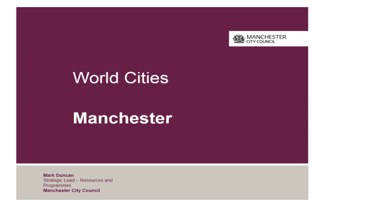 slide 3 manchester world cities