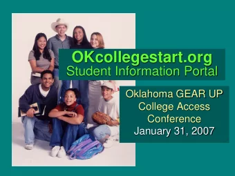 OKcollegestart.org  Student Information Portal  Oklahoma GEAR UP  College Access  Conference