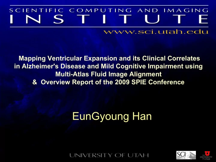 eungyoung han 2009 spie medical imaging conference