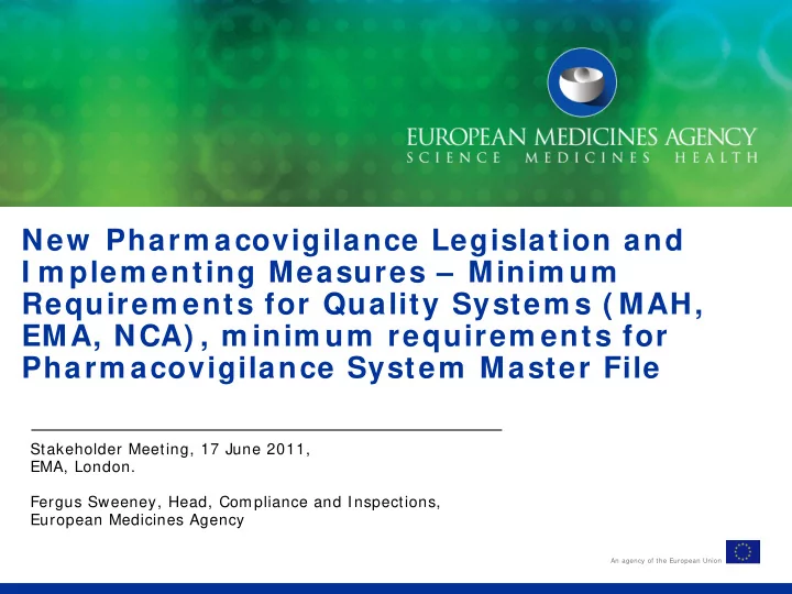 new pharm acovigilance legislation and i m plem enting