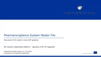 Pharmacovigilance System Master File  Discussion of the need to revise GVP guidance 8th industry
