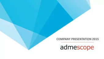 COMPANY PRESENTATION 2015  Company Profile  Discovery &amp; preclinical stage ADME-Tox CRO  Founded