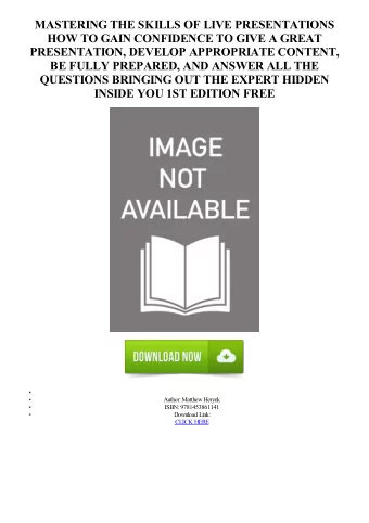 MASTERING THE SKILLS OF LIVE PRESENTATIONS  HOW TO GAIN CONFIDENCE TO GIVE A GREAT  PRESENTATION,