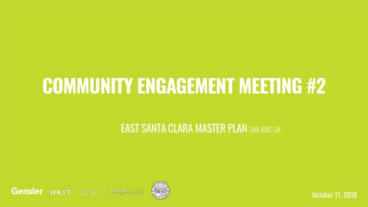 east santa clara master plan four community meetings