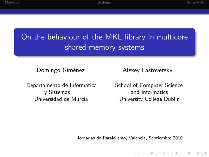 on the behaviour of the mkl library in multicore shared