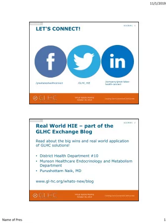 LET'S CONNECT!  /company/great-lakes-  /greatlakeshealthconnect  /GLHC_HIE  health-connect  Virtual