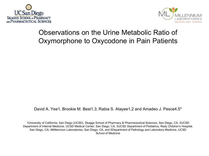 observations on the urine metabolic ratio of oxymorphone