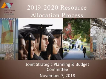 2019-2020 Resource  Allocation Process  Joint Strategic Planning &amp; Budget  Committee  November