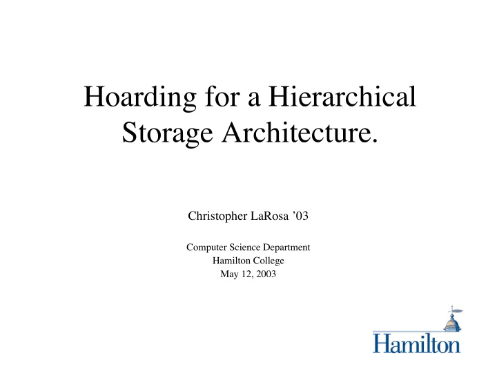 hoarding for a hierarchical storage architecture