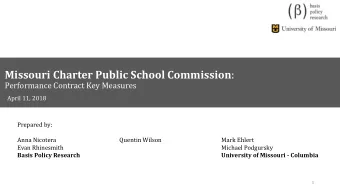 Missouri Charter Public School Commission :  Performance Contract Key Measures  April 11, 2018