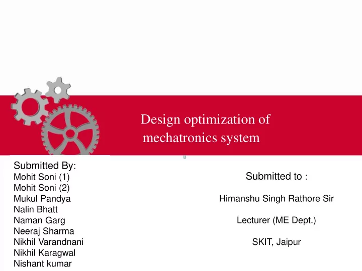 design optimization of mechatronics system