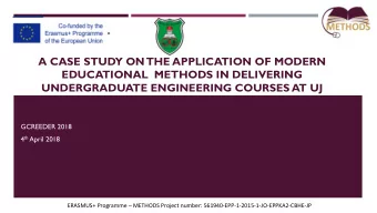 A CASE STUDY ON THE APPLICATION OF MODERN  EDUCATIONAL  METHODS IN DELIVERING UNDERGRADUATE