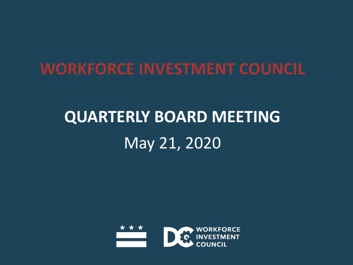 workforce investment council quarterly board meeting may