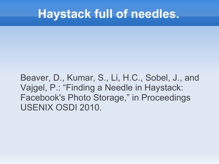 haystack full of needles