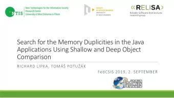 Search for the Memory Duplicities in the Java  Applications Using Shallow and Deep Object