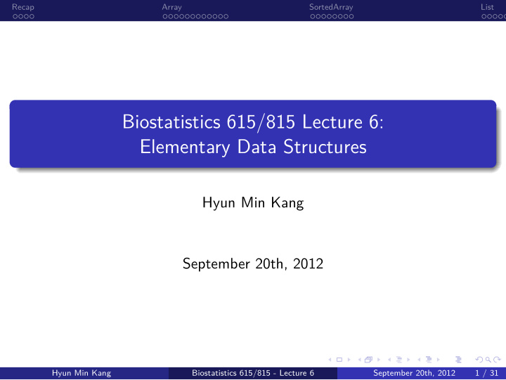 elementary data structures biostatistics 615 815 lecture 6