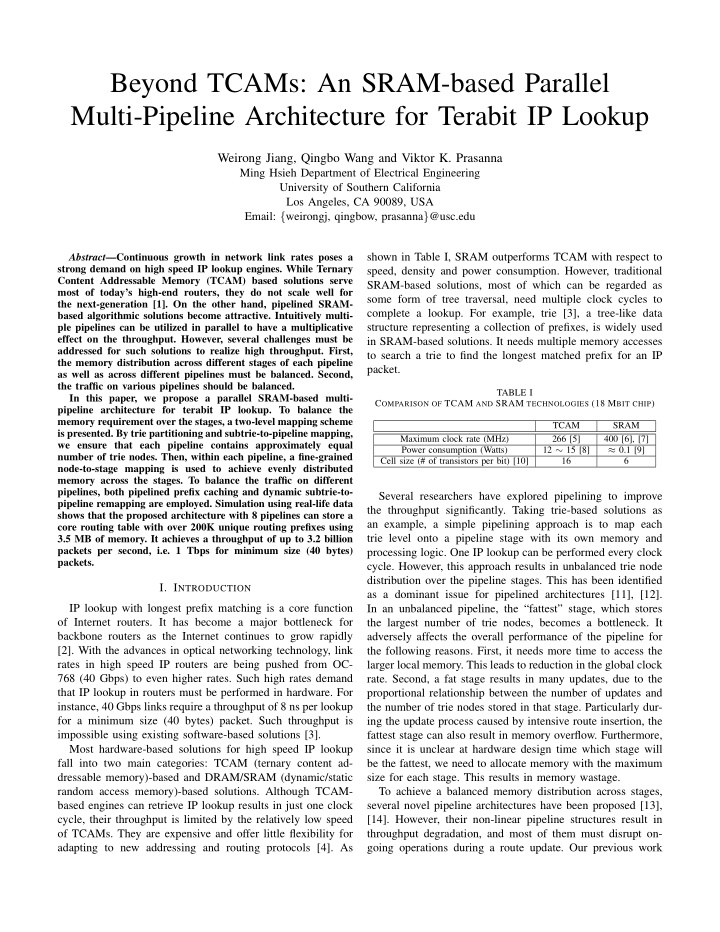 beyond tcams an sram based parallel multi pipeline