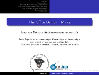 The Office Demon : Minos Jonathan Dechaux dechaux@esiea-ouest.fr  Ecole Suprieure en