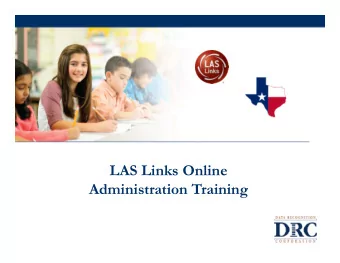LAS Links Online  Administration Training  1  Coordinator and Proctor Training Agenda  Training
