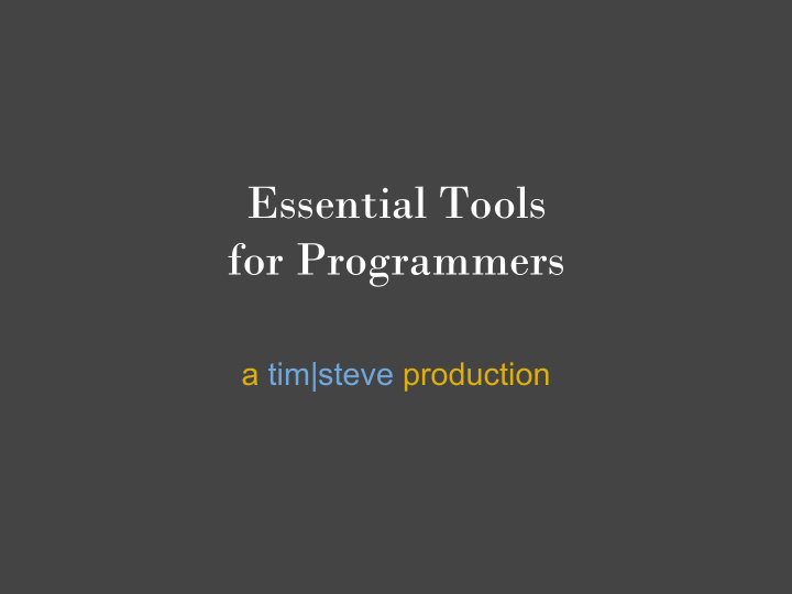 essential tools for programmers