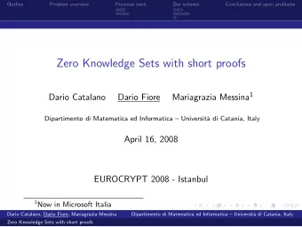 Zero Knowledge Sets with short proofs Mariagrazia Messina 1  Dario Catalano  Dario Fiore