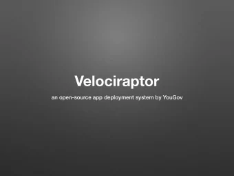 Velociraptor  an open-source app deployment system by YouGov  YouGov  Top 25 research company