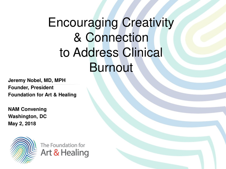 encouraging creativity connection to address clinical