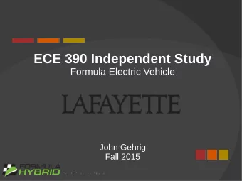 ECE 390 Independent Study  Formula Electric Vehicle  John Gehrig  Fall 2015  Project Overview