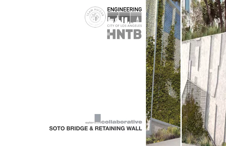 soto bridge retaining wall soto street road widening a