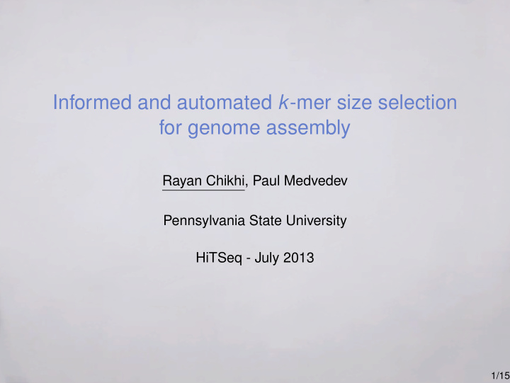informed and automated k mer size selection for genome