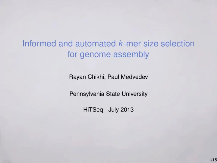 informed and automated k mer size selection for genome
