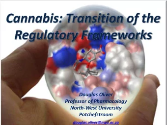 North-West University  Potchefstroom  douglas.oliver@nwu.ac.za  Overview  Pharmacology  Legal